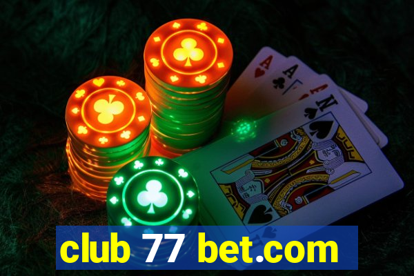 club 77 bet.com